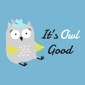 It's Owl Good