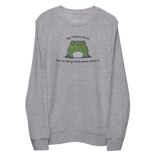 My Tummy Hurts but... Embroidered Unisex organic sweatshirt
