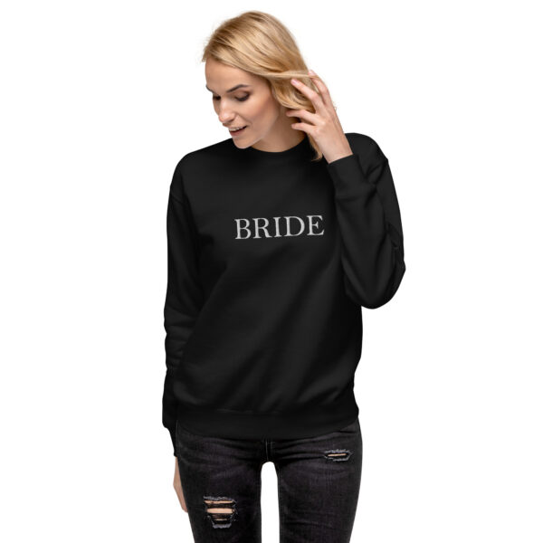 Premium Bride Sweatshirt - Image 3