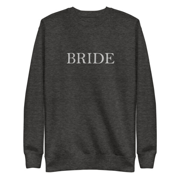 Premium Bride Sweatshirt - Image 6