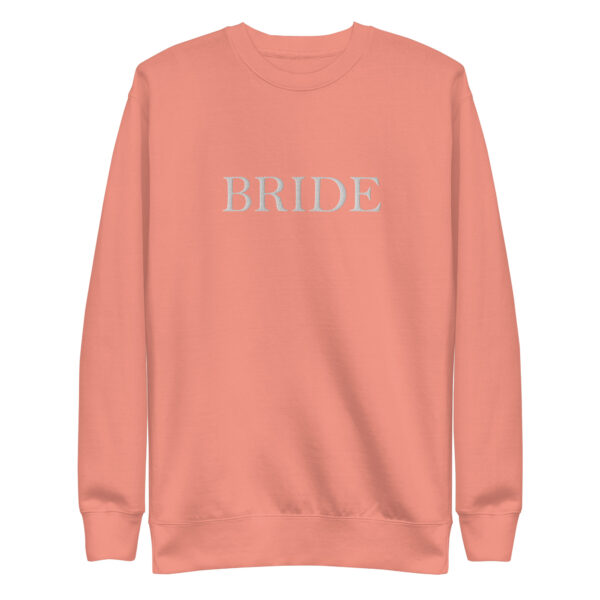 Premium Bride Sweatshirt - Image 7