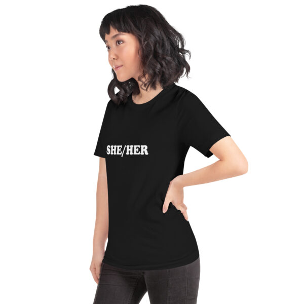 She/Her, What A Beautiful Day To Respect Other People's Pronouns T-Shirt - Image 3