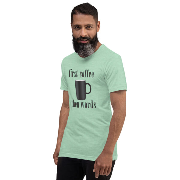 First Coffee Then Words Shirt  - Coffee Gifts - Coffee Lover - Image 6
