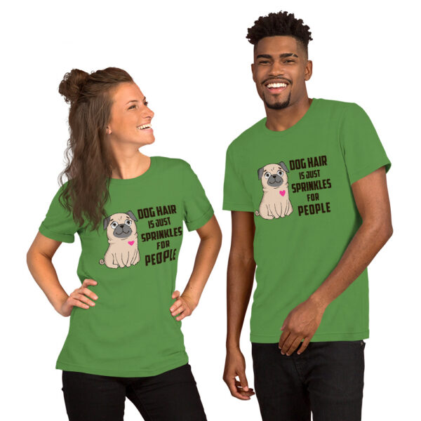 Dog Hair Unisex t-shirt | Is Just Sprinkles Shirt, Dog Lover Shirt, Dog Mom, Dog Shirt, Dog Lover Gift, Funny Dog Shirt, Fur Mama Shirt, Dog Mom - Image 3
