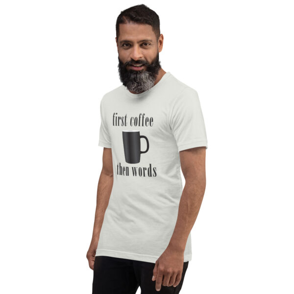 First Coffee Then Words Shirt  - Coffee Gifts - Coffee Lover - Image 8