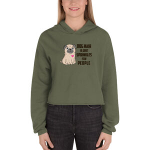 Dog Hair is just Sprinkles for People Crop Hoodie