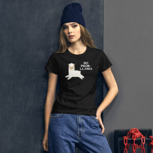 Women's short sleeve t-shirt No Prob llama | Ladies Funny Graphic Tee - Animal Lover Gift, Llama Shirt, Pet Lover Gift