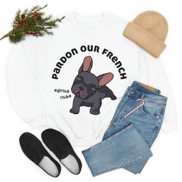 Pardon our French Sweatshirt, Frenchie Mama Sweatshirt - Image 15