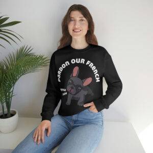 Pardon our French Sweatshirt, Frenchie Mama Sweatshirt
