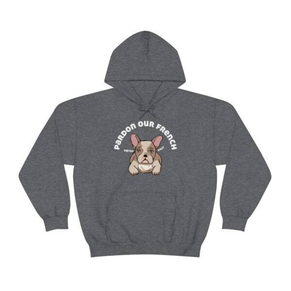 Pardon our French Hoodie - Image 17