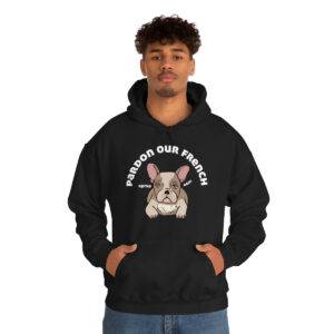 Pardon our French Hoodie