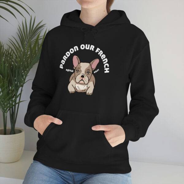 Pardon our French Hoodie - Image 6