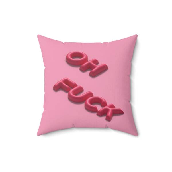 Oh Fuck Pillow - Image 2