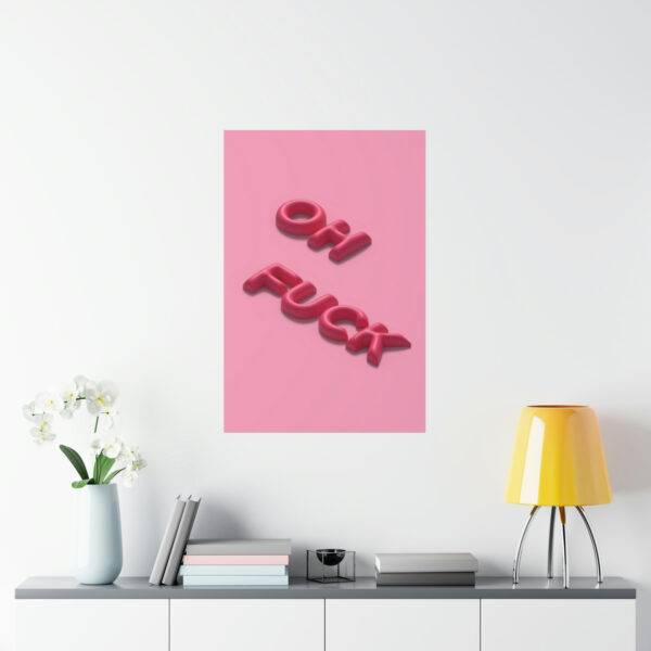Oh Fuck Poster - Image 7