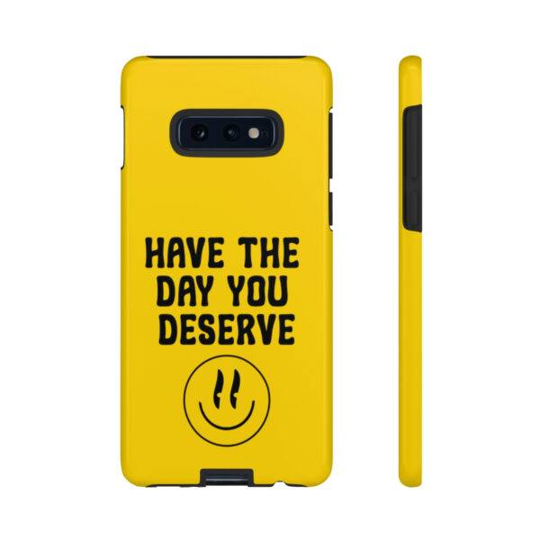 Have the Day You Deserve Tough Cases | Phone Case Funny karma | Snarky - Image 16