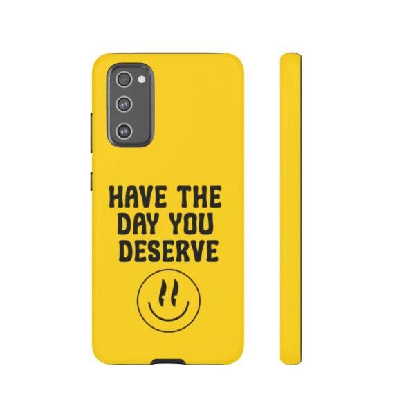 Have the Day You Deserve Tough Cases | Phone Case Funny karma | Snarky - Image 85
