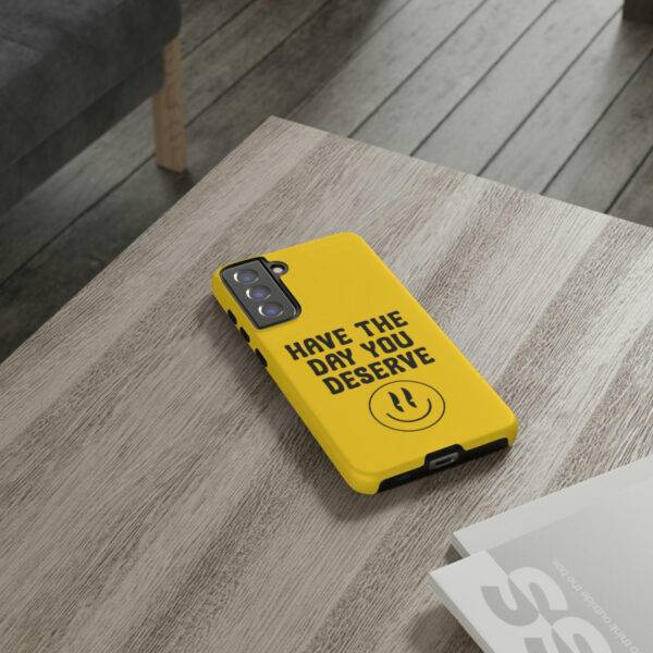 Have the Day You Deserve Tough Cases | Phone Case Funny karma | Snarky - Image 98