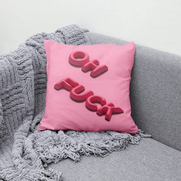 Oh Fuck Pillow