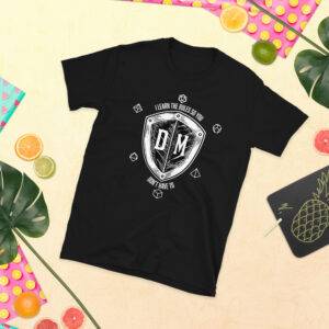 I Read The Rules So You Don't Have To DM Unisex T-Shirt