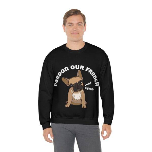 Pardon our French Sweatshirt - Image 5